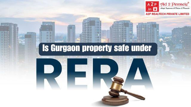 Is Gurgaon property safe under RERA