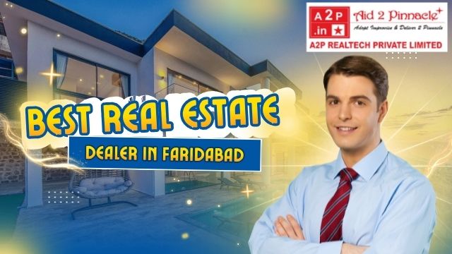 Best Property Dealer in Faridabad