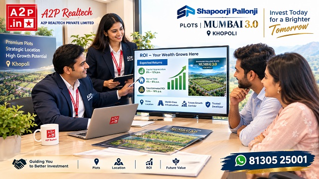 ROI of Shapoorji Pallonji Plots Mumbai